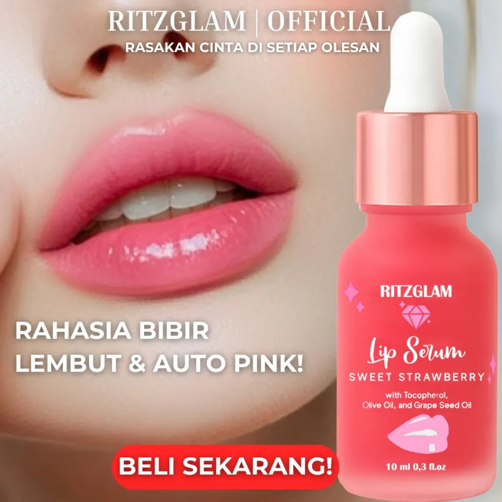Lip Serum RitzGlam Sweet Strawberry – rahasia bibir lembut, lembap, dan auto pink hanya dengan 1x oles.