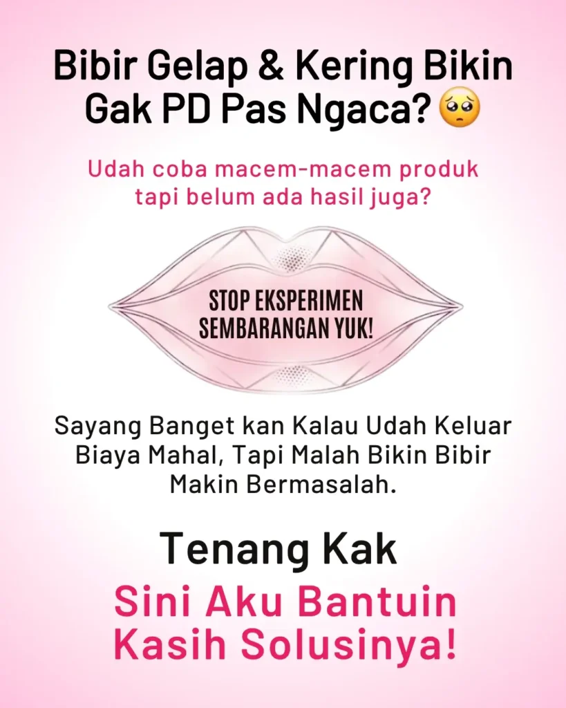 Solusi masalah bibir gelap dan kering: Mengatasi kegagalan eksperimen produk kecantikan bibir dengan solusi efektif RitzGlam